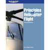 PRINCIPLES HELICOPTER FLIGHT: 2nd EDITION/By Walter Wagtendonk, softcover book,PHF-2