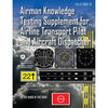 ASA Airman Knowledge Testing Supplement for ATP and Aircraft Dispatcher,8080-7D