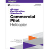 Commercial Pilot Rotorcraft Helicopter Rating ACS | Softcover,ACS-16