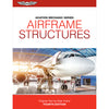 Aviation Mechanic Series: Airframe Structures | Fourth Edition, Softcover,AM-STRUC4