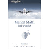 Mental Math for Pilots | Third Edition, Softcover,MATH3
