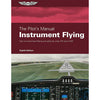 The Pilot’s Manual: Instrument Flying | Eighth Edition | Hardcover,PM-3E