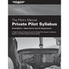 The Pilot’s Manual: Private Pilot Syllabus | 9th Edition, Softcover,PM-S-P9